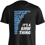 It's a BMW Thing T-Shirt